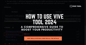 How to use Vive Tool 2024