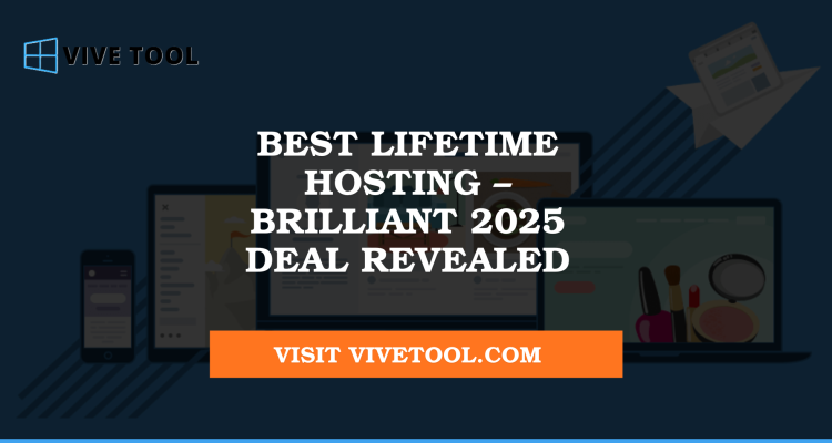 Best Lifetime Hosting – Brilliant 2025 Deal Revealed (1)