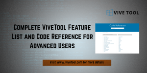 viveTool Feature List and Code Reference